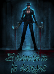 El despertar de la sangre